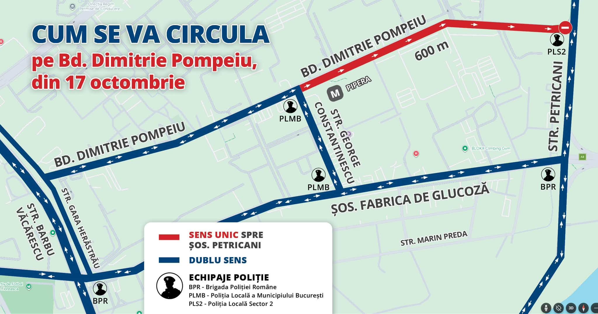 Pe Bd. Dimitrie Pompeiu se circulă în sens unic timp de două luni, pe tronsonul dintre Str. George Constantinescu și Șos. Petricani